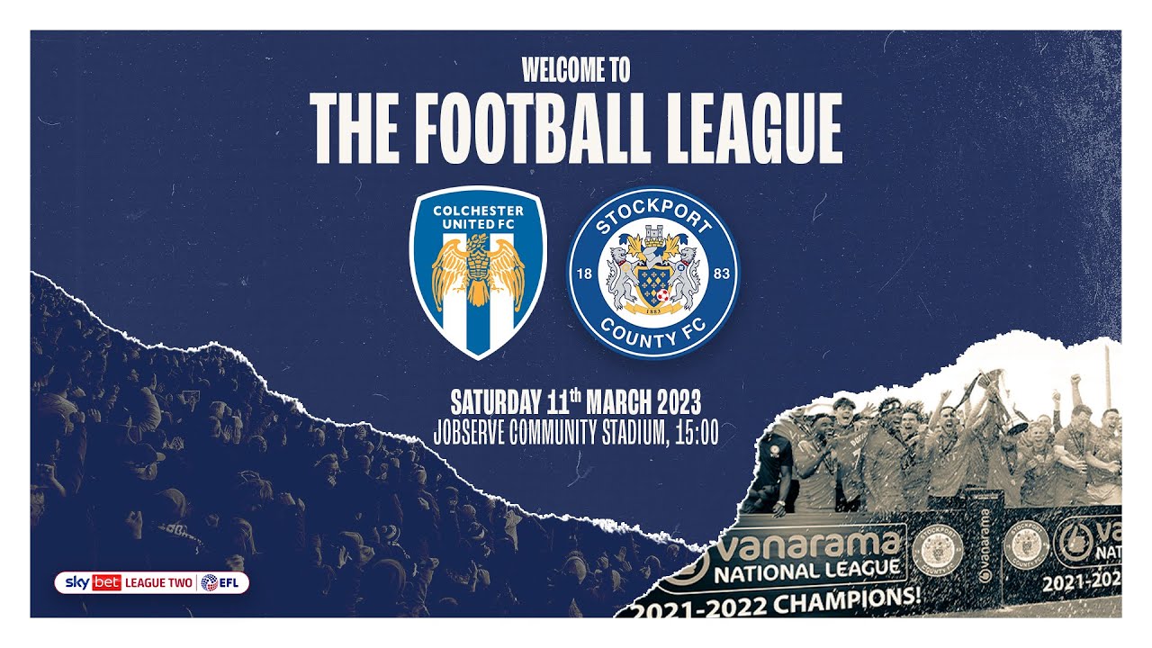 Colchester United Vs Stockport County Match Highlights 11.03.23