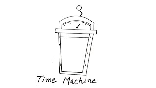 Time Machine sketches