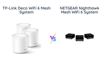 TP-Link Deco X20 vs NETGEAR Nighthawk MK63S