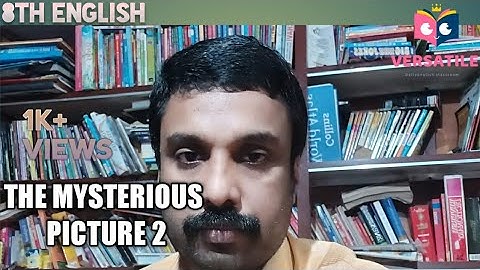 8th English |The mysterious picture | video - English |class 8 part 2 |by dailyenglishclassroom