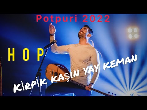 Serhan ilbeyi - POTPORi 2022  Hıçkırık - Hop - Kar Yolla - Yılana Bak (video klip)