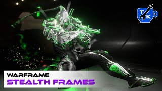 Stealth frames | Warframe