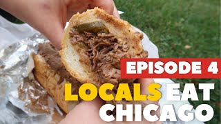 Locals Eat Chicago  Episode 4 | Great Italian Beef & More Food Classics