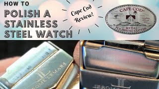 How to Polish a Stainless Steel Watch | Cape Cod Review screenshot 5