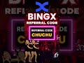 BingX Referral Code Guide 2026 Using Referral Code "CHUCHU"