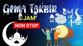 GEMA TAKBIR Idul Adha 2020 - 1Jam Nonstop!!