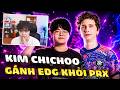 Trận Đấu Đáng Xem Nhất Giải ! - PRX vs EDG KIM CHI CHOO - VCT Master London 2026