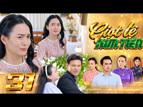 GIỌT LỆ KIM TIỀN Tập 31 Phụng KHÓC NGHẸN vì bị nhân tình BỎ ĐÓI, cay đắng NHỚ CHỒNG CŨ