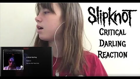 Slipknot - Critical Darling Reaction