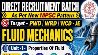 MPSC JE Civil Engineering | Fluid Mechanics LEC 01 | Properties Of Fluid Detail Concept + MCQ #mpsc