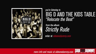 Watch Big D  The Kids Table Relocate The Beat video