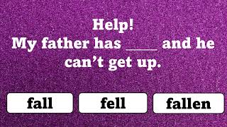 Fall, Fell or Fallen? 🌠 English Grammar Quiz  🍂Irregular Verbs for ESL & English Language Learners 📉