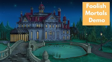Foolish Mortals demo