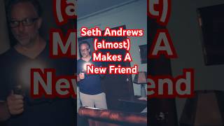 Seth thought he was about to make a new friend. Full investigation up now!