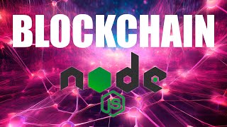🚀 ¡Construye tu Blockchain y Criptomoneda en Node.js & JavaScript! 💰 [Guía Paso a Paso]