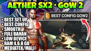 🔥 AETHER SX2 BEST CONFIG GOW 2 | Setting Smooth Anti Lag Di Hp Kentang - Aether sx2
