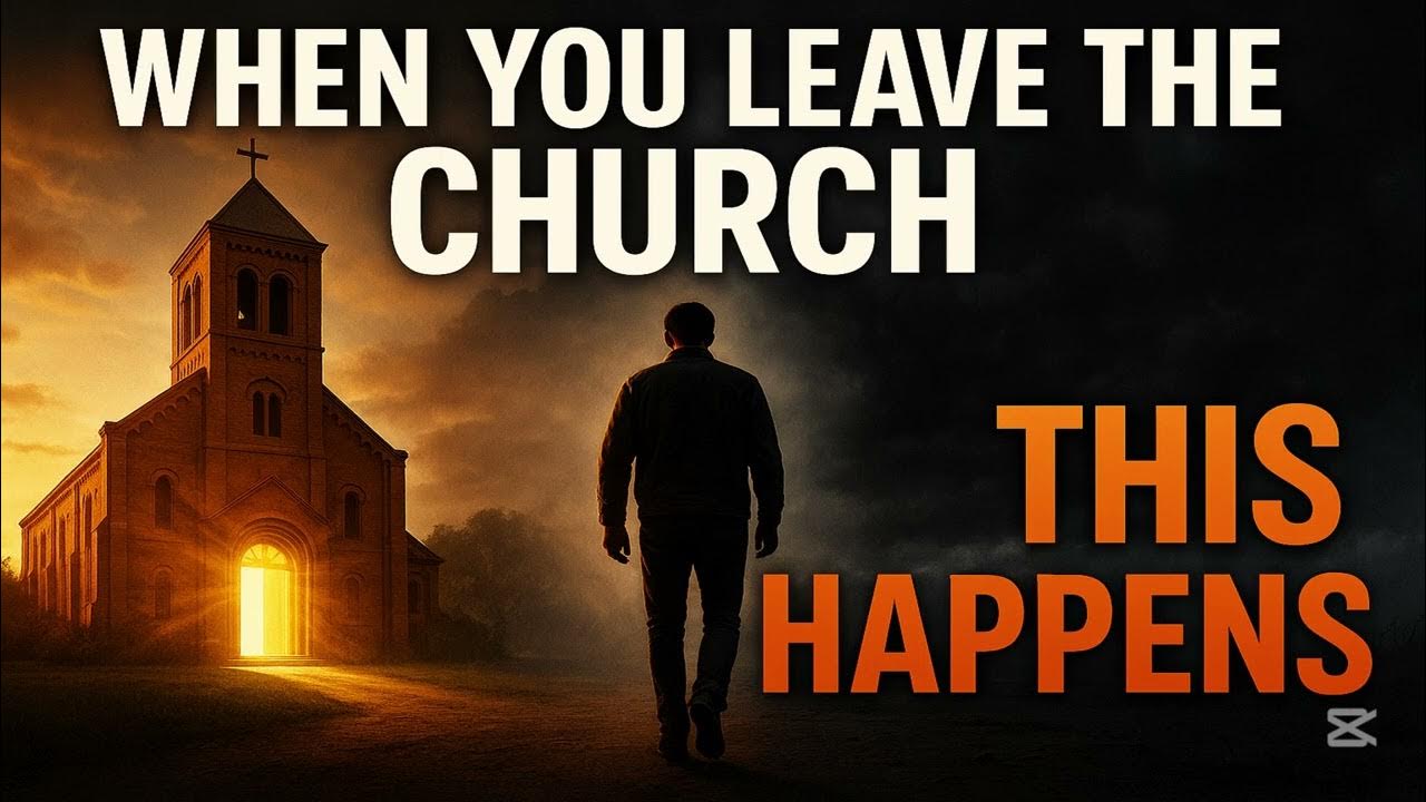What REALLY Happens When You Leave Church? | Shocking Bible Truth
