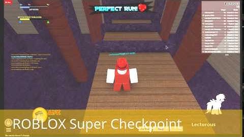 ROBLOX Super Checkpoint (Part 1?)
