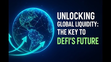 Unlocking Global Liquidity: The Key to DeFi