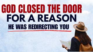 WHEN GOD REDIRECTS YOUR PLANS | A Closed Door Is Not Always Rejection (Powerful Sermon)