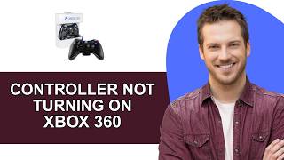 How To Fix Xbox 360 Wired Controller Not Turning On