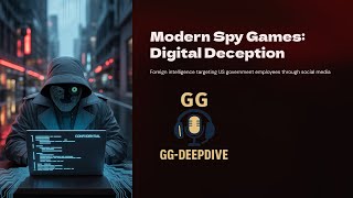 Modern Espionage: How Foreign Spies Target You Online (Stay Safe)