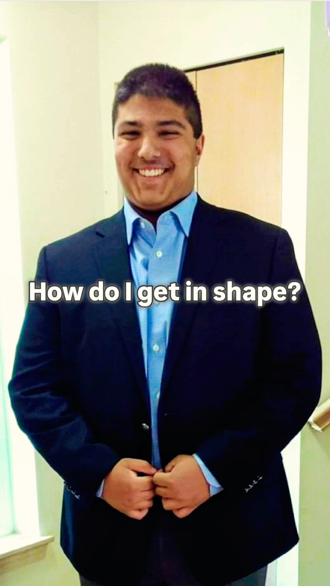 Fastest way to get in shape?