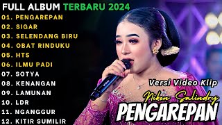 DANGDUT KOPLO TERBARU 2024 | PENGAREPAN |🎵 NIKEN SALINDRY FULL ALBUM |