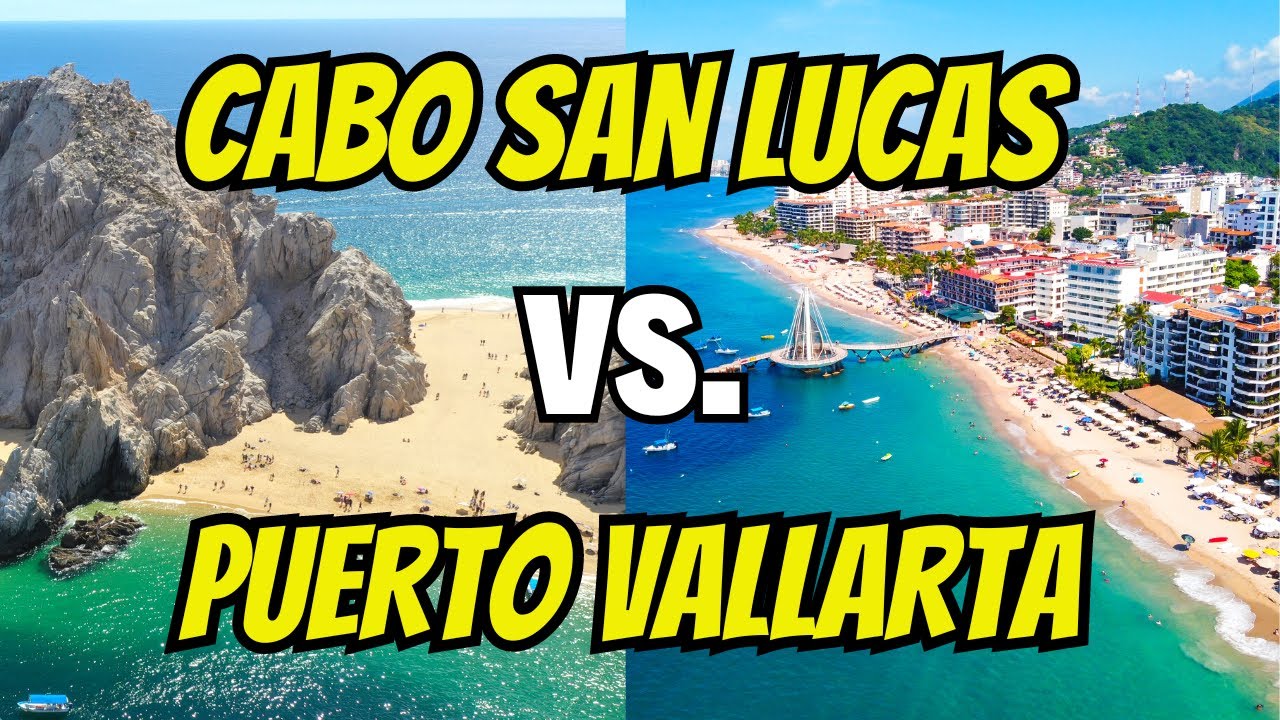 cabo-or-puerto-vallarta-the-answer-may-surprise-you-youtube
