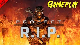 Project RIP (HD) PC Gameplay