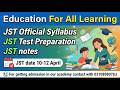 JST Syllabus| JST date | JST course| EducationForAllLearning Academy
