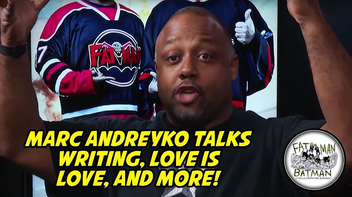 MARC ANDREYKO TALKS WRITING, LOVE IS LOVE, AND MORE!