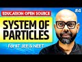 System of Particles | Lecture 4 | JEE &amp; NEET Physics | NMS Sir #physics #jee #neet