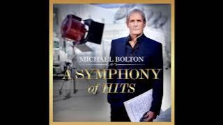 MichaelBolton - A SYMPHONY Of HITS ( Full Album )