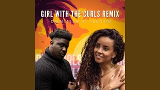 Girls With Those Curls (Remix)