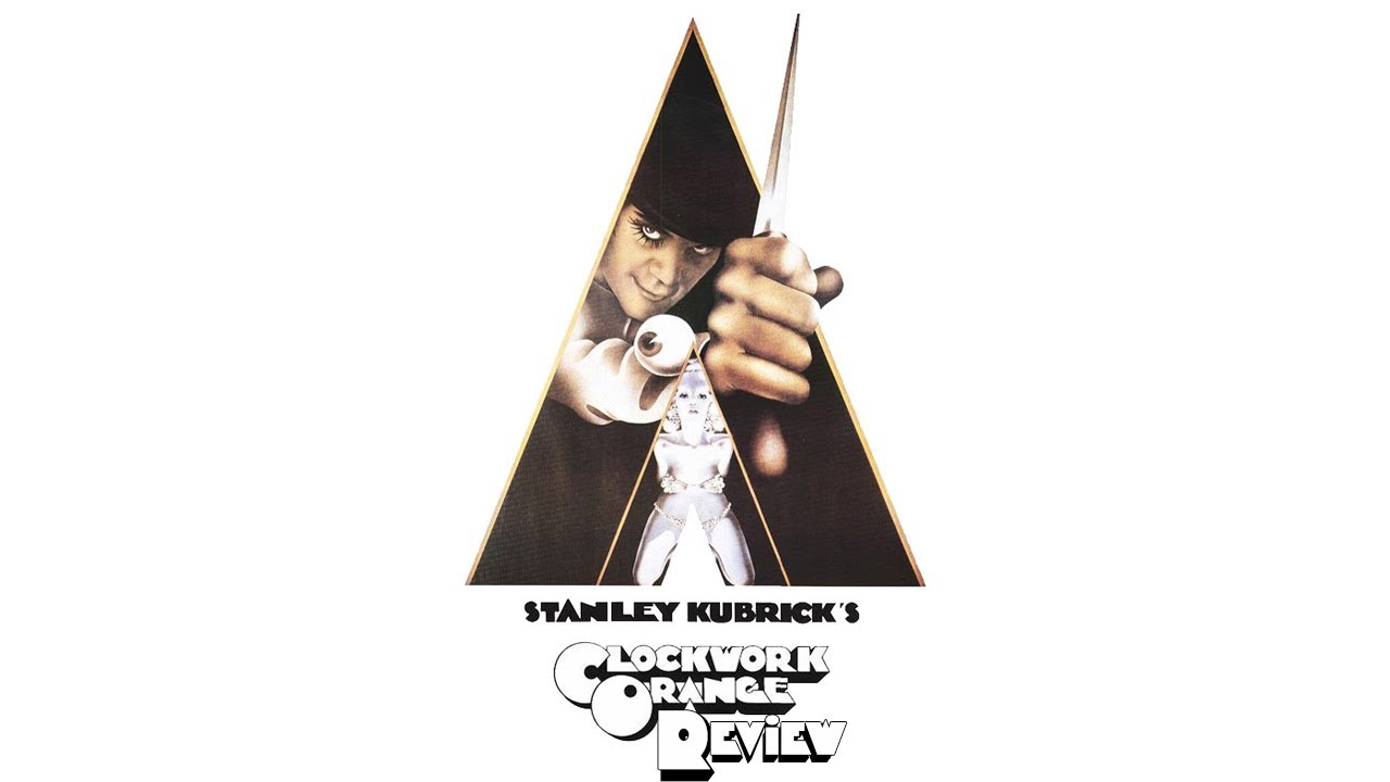 A Clockwork Orange Review YouTube