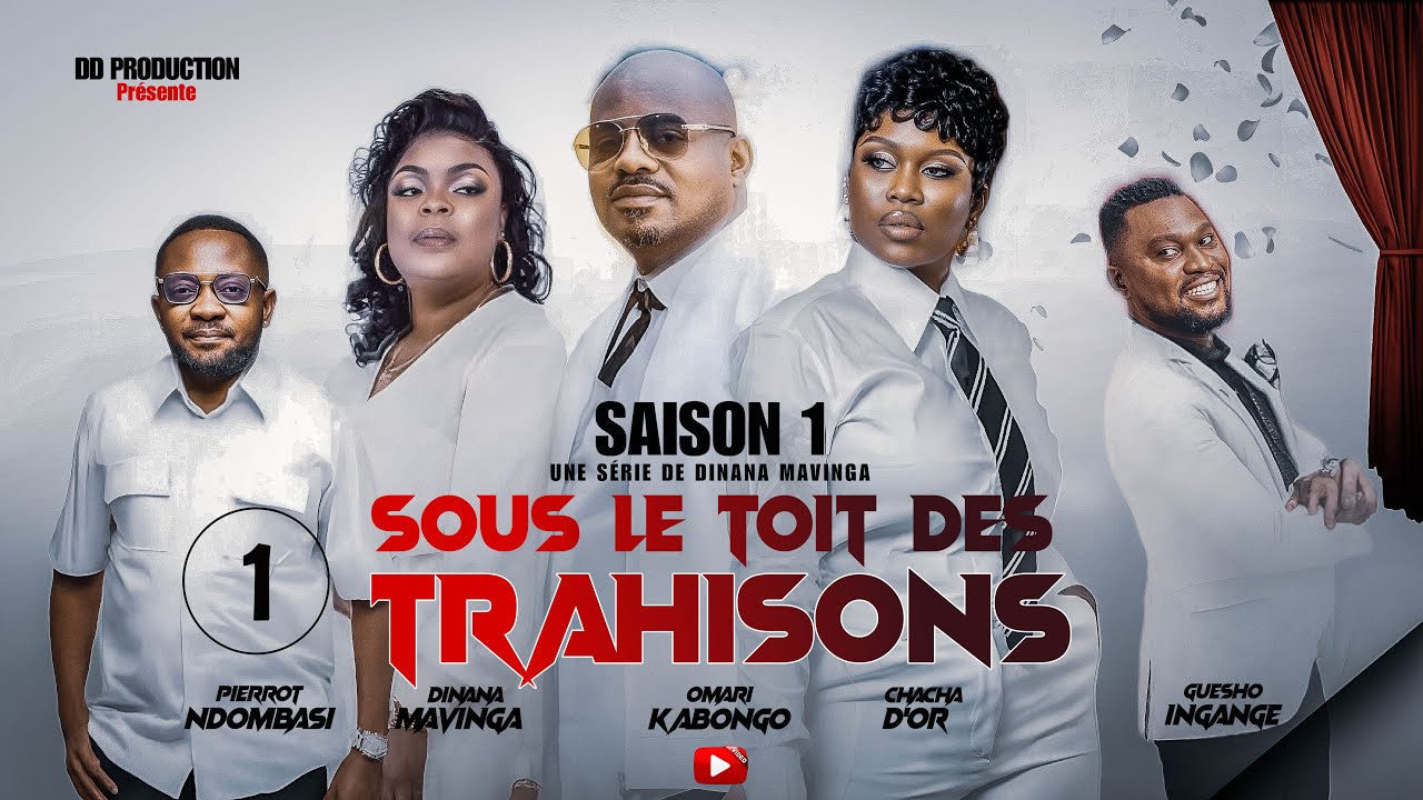 SOUS LE TOIT DES TRAHISONS | EPISODE 1 | SAISON 1 | DD PRODUCTION