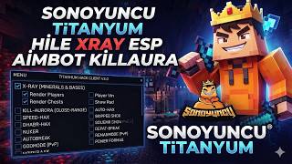 SONOYUNCU TİTANYUM HİLE XRAY KNOCKBACK ESP KİLLAURA REACH NO BAN NO FİX !