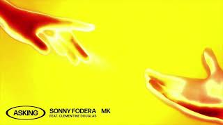 Sonny Fodera & MK - Asking (feat. Clementine Douglas) (Extended Mix)