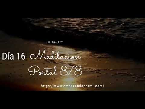 ⭐ [Portal 8/8] ⭐Controlitis Aguda ⭐ [Meditación Día 16]