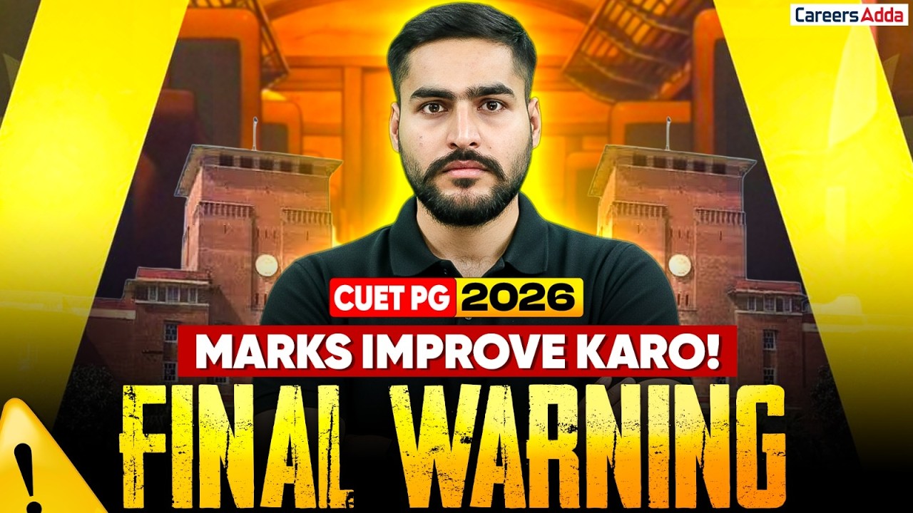 FINAL WARNING ⚠️ CUET PG 2026 | Marks Improve Karo 🔥 | Last Minute Strategy
