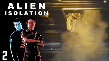 Alien Isolation - First Encounter - Part 2