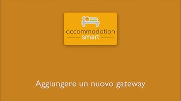 Come aggiungere un nuovo gateway all