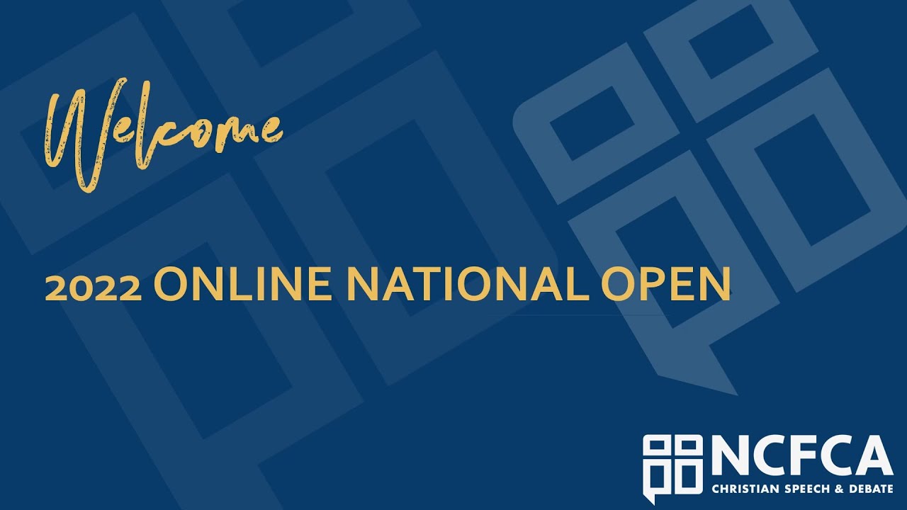 NCFCA 2022 Online National Open, Day 2, Announcements and Devotional
