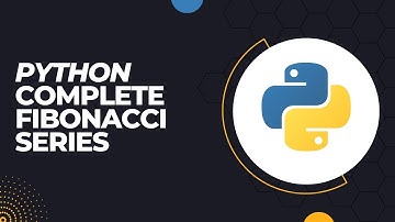 How to write a code for complete Fibonacci series in python idle.