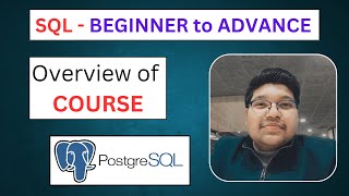 SQL Course Overview: Learn SQL from Basics to Advance in Hindi | PostgreSQL