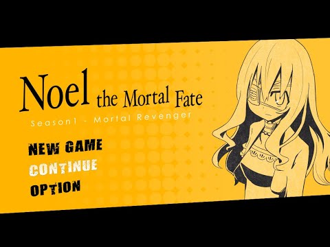 Noel the Mortal Fate. Вспоминаю сюжет