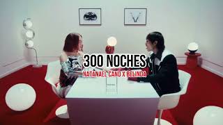 Belinda x Natanael Cano - 300 Noches (2024)