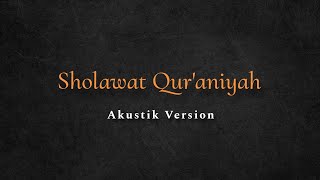 SHOLAWAT QUR'ANIYAH AKUSTIK | DIMAS AL JAWAD