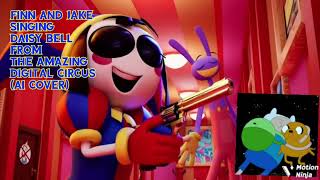 Finn And Jake Singing Daisy Bell From The Amazing Digital Circus Ai Cover